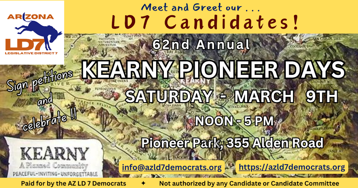 62nd Pioneer Days in Kearny Meet LD7 Candidates! · AZ LD7 Democrats